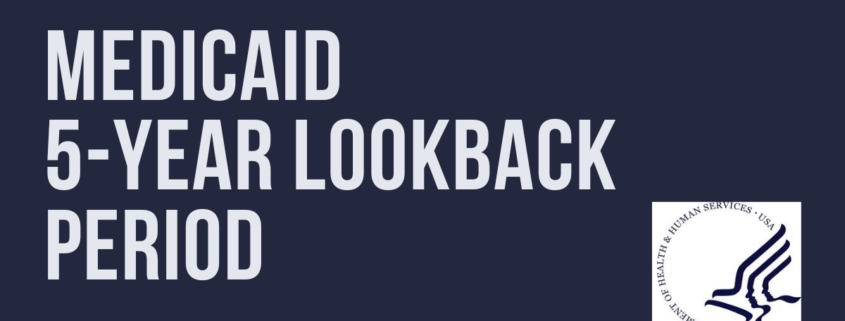 medicaid 5 year lookback period